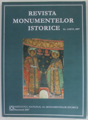 REVISTA MONUMENTELOR ISTORICE , NR. LXXVI , 2007 foto