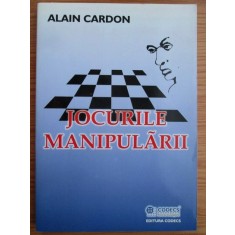 Alain Cardon - Jocurile manipularii
