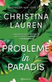 Probleme In Paradis, Christina Lauren - Editura Bookzone