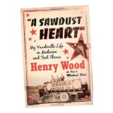 A Sawdust Heart: Carte straina in engleza, Editura Penguin, Autor Jane Austen