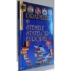 DRAPELELE SI STEMELE STATELOR EUROPEI , MICA ENCICLOPEDIE de CORNELIU COTERBIC , 2008