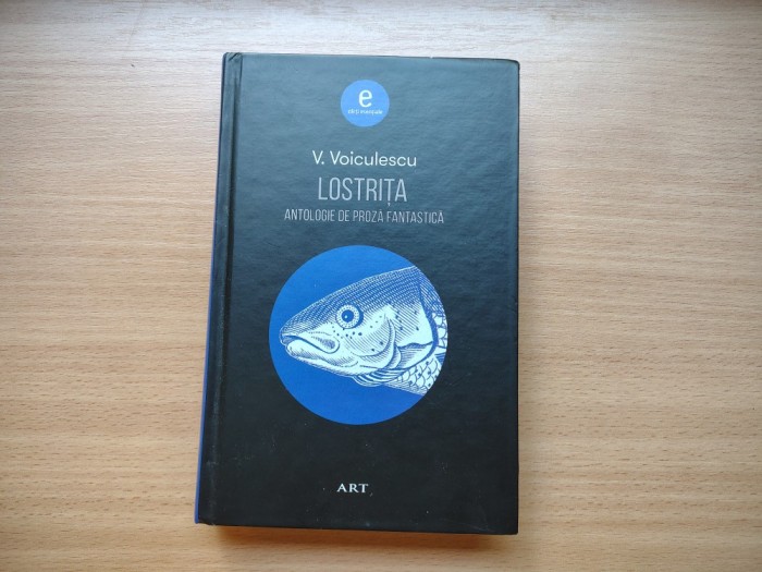 Lostrita -Vasile Voiculescu -2013