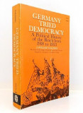Germany tried democracy / S.William Halperin