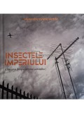 Alexandru Ovidiu Vintila - Insectele imperiului (Editia: 2021)