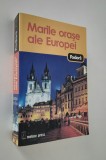 Ghid Fodors Marile orase ale Europei