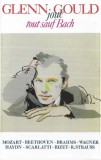 Glenn Gould - Glenn Gould Joue Tout Sauf Bach, Caseta audio