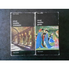 HENRI FOCILLON - ARTA OCCIDENTULUI. EVUL MEDIU ROMANIC / EVUL MEDIU GOTIC