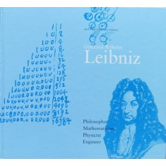 Gottfried Wilhelm Leibniz. Philosopher. Mathematician. Physic - Karl Popp, Erwin Stein , F58