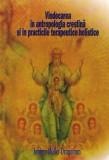Johann Muller-Dragoman - Vindecarea in antropologia crestina si in practicile