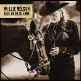 Ride Me Back Home | Willie Nelson, Country, sony music