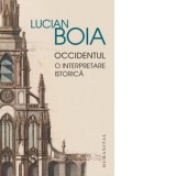 Occidentul. O interpretare istorica - Lucian Boia