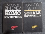 Ignazio Silone - Scoala dictatorilor + Alexandr Zinoviev - Homo Sovieticus (ed. Dacia, col. Iesirea din labirint) - eseuri de istorie si politica