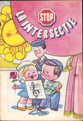 Z383 Stop la intersecție, fără an, perioada comunistă, desene de Dumitru Dobrică, Burschi Gruder, Ionel Cojocaru și Cornel Hrițcu foto