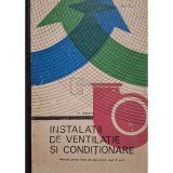 Al. Christea - Instalatii de ventilatie si conditionare - Manual pentru licee de specialitate anul IV si V (Editia: 1969)