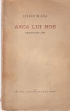 Lucian Blaga - Arca lui Noe. Piesa in patru acte (1944)