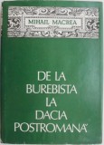 De la Burebista la Dacia postromana. Pepere pentru o performanta istorica &ndash; Mihail Macrea