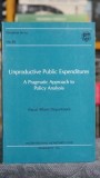 Cumpara ieftin Carte Unproductive public expenditures. A pragmatic approach, 1995, 44 pagini, stare buna, editura univers, colectie, lectura