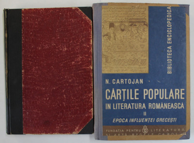 CARTILE POPULARE IN LITERATURA ROMANEASCA de N. CARTOJAN, VOL. I - II - BUCURESTI, 1929 foto