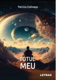 Totul meu - Patricia Codreanu