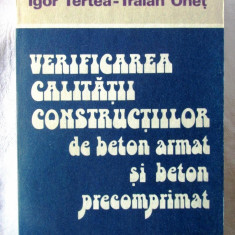 VERIFICAREA CALITATII CONSTRUCTIILOR DE BETON ARMAT SI BETON PRECOMPRIMAT