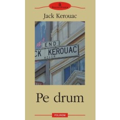 Pe drum - Jack Kerouac