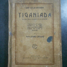 Ioan Budai Deleanu - Tiganiada (1925, prima editie, cartonata)