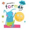 Barangol&aacute;s a form&aacute;k k&ouml;r&uuml;l - Kutasd fel &eacute;s tal&aacute;ld meg a kakukktoj&aacute;st!