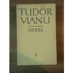 OPERE VOL. II de TUDOR VIANU , Bucuresti 1972