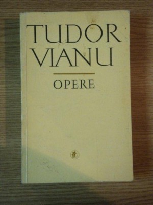 OPERE VOL. II de TUDOR VIANU , Bucuresti 1972 foto