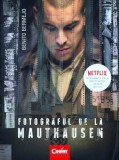 Fotograful de la Mauthausen &ndash; Benito Bermejo - Carte Istorie, Holocaust, Al Doilea Razboi Mondial