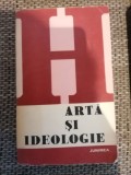 Arta si ideologie editura junimea colectia humanitas numarul 14