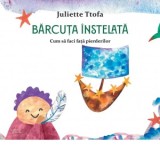 Barcuta instelata. Cum sa faci fata pierderilor - Juliette Ttofa
