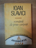 ROMANII DE PESTE CARPATI DE IOAN SLAVICI , 1993