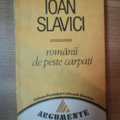 ROMANII DE PESTE CARPATI DE IOAN SLAVICI , 1993