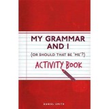My Grammar and I. Activity Book - Daniel Smith