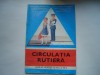 Circulatia rutiera. Manual pentru clasa a IV-a