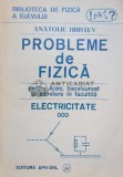 Probleme de fizica pentru licee, bacalaureat si admitere in facultati. Electricitate - Anatolie Hristev - 1992