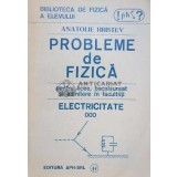 Probleme de fizica pentru licee, bacalaureat si admitere in facultati. Electricitate - 1992 - Anatolie Hristev ($I49)