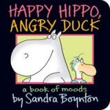 Boynton: Happy Hippo, Angry Duck