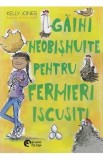 Gaini neobisnuite pentru fermieri iscusiti - Kelly Jones