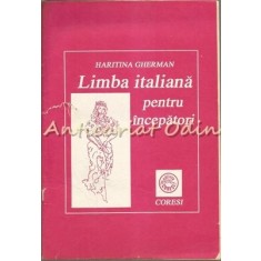 Limba Italiana Pentru Incepatori - Haritina Gherman