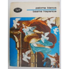 Paloma blanca. Basme hispanice