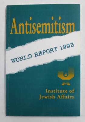 ANTISEMITISM - WORLD REPORT, 1993 foto