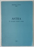 ASTRA IN SLUJBA MARII UNIRI , 1990