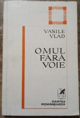 Omul fara voie - Vasile Vlad foto