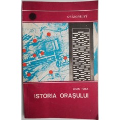 Istoria orasului &ndash; Leon Topa