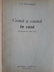 Croitul si cusutul in casa - V. D. Kovalenko ( croitorie) / R2F foto