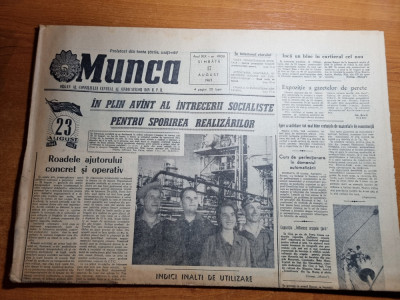 ziarul munca 17 august 1963-foto piatra neamt,laminorul braila,olanesti foto