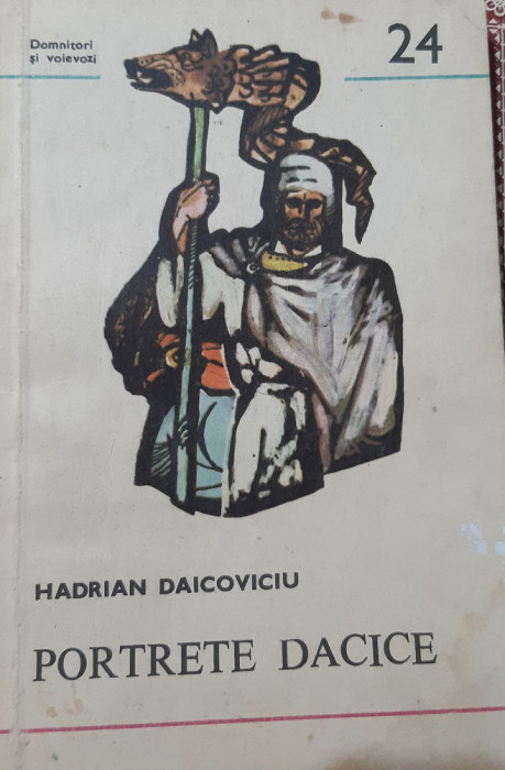 PORTRETE DACICE HADRIAN DAICOVICIU Colectia: Domnitori si Voievozi