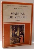 MANUAL DE RELIGIE CLASA A III-A de Preot Dr. IOAN SAUCA , 1998